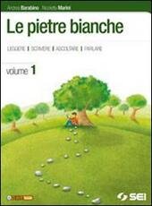 LE PIETRE BIANCHE - VOL. 1 + MITO ED EPICA …