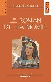LE ROMAN DE LA MOMIE ( GALLO FALCO ) niveau …
