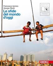 LE SFIDE DEL MONDO D'OGGI