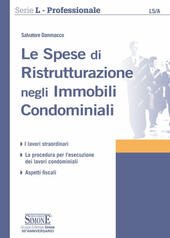 LE SPESE DI RISTRUTTURAZIONE NEGLI IMMOBILI CONDOMINIALI