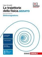 LE TRAIETTORIE DELLA FISICA.AZZURRO 2ED. - VOL. ELETTROMAGNETISMO (LDM). ND