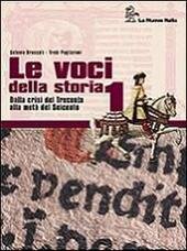 LE VOCI DELLA STORIA - VOL. 1