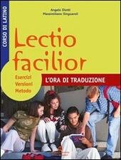 LECTIO FACILIOR - L'ORA DI TRADUZIONE