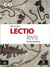 LECTIO LEVIS. GRAMMATICA + LEZIONI 1