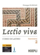 LECTIO VIVA - CORSO DI LATINO - ESERCIZIARIO VOL. 2