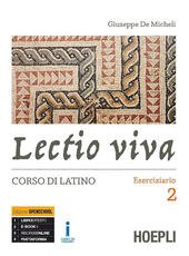 LECTIO VIVA - CORSO DI LATINO - ESERCIZIARIO VOL. 2