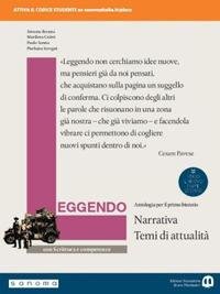 LEGGENDO. ANTOLOGIA ITALIANA. NARRATIVA CON SCRITTURA E COMPETENZE. PER LE …