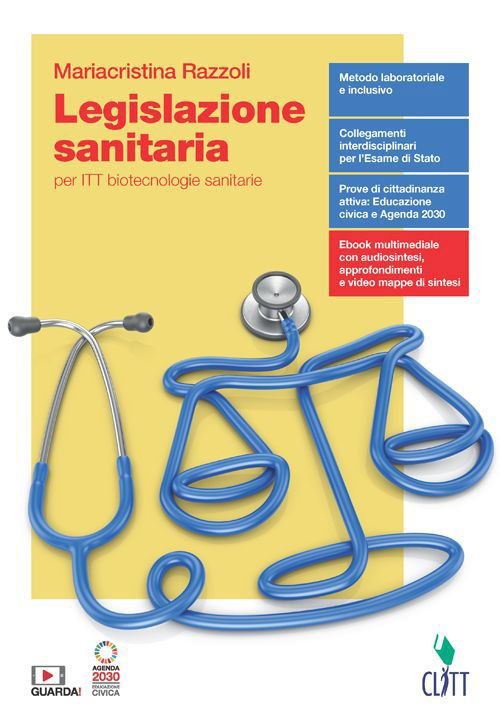 LEGISLAZIONE SANITARIA. VOL. UNICO. PER ITT BIOTECNOLOGIE SANITARIE. PER LE …