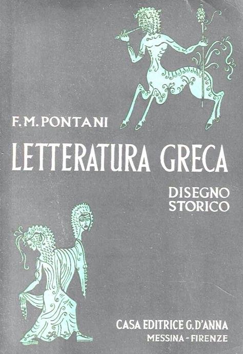 LETTERATURA GRECA. DISEGNO STORICO
