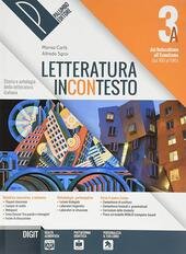 LETTERATURA INCONTESTO 3/B. STORIA E ANTOLOGIA DELLA LETTERATURA ITALIANA