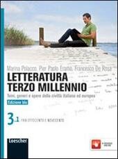 LETTERATURA TERZO MILLENNIO 3.1+3.2 ED. BLU. TEMI, GENERI E OPERE …