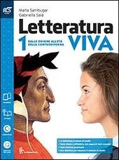 LETTERATURA VIVA. VOL. 1: DALLE ORIGINI ALL'ETÀ DELLA CONTRORIFORMA OPENBOOK-STUDIARE …