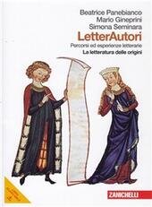 LETTERAUTORI - LA LETTERATURA DELLE ORIGINI (LMS LIBRO MISTO SCARICABILE). …