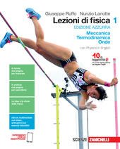 LEZIONI DI FISICA - EDIZIONE AZZURRA - VOL. 1 PER …