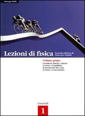 LEZIONI DI FISICA - VOL. 1