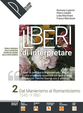 LIBERI DI INTERPRETARE. STORIA E TESTI DELLA LETTERATURA ITALIANA NEL … | Immagine Gallery 2