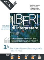 LIBERI DI INTERPRETARE. VOLUME 3ASTORIA E TESTI DELLA LETTERATURA ITALIANA …