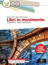 LIBRI IN MOVIMENTO. NARRATIVA, TEMI, ATTUALITA'