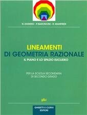 LINEAMENTI DI GEOMETRIA RAZIONALE - VOL. U