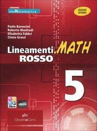 LINEAMENTI.MATH ROSSO. CON GUIDA DOCENTE. EDIZ. RIFORMA. PER LE SCUOLE …