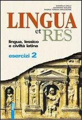 LINGUA ET RES - ESERCIZI 2