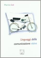 LINGUAGGI DELLA COMUNICAZIONE VISIVA