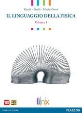 LINGUAGGIO DELLA FISICA_VOL 1.