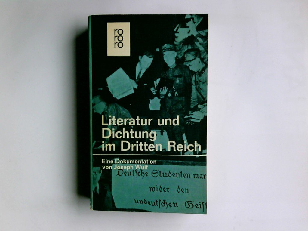 LITERATUR UND DICHTUNG IM DRITTEN REICH EINE DOKUMENTATION