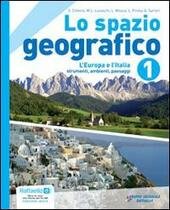 LO SPAZIO GEOGRAFICO - VOL. 1 + ATLANTE + L'ITALIA …