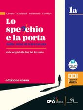 LO SPECCHIO E LA PORTA. MILLE ANNI DI LETTERATURA. EDIZ. …