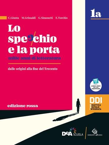 LO SPECCHIO E LA PORTA. MILLE ANNI DI LETTERATURA. EDIZ. …