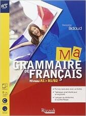 MA GRAMMAIRE DE FRANCAIS - LIBRO MISTO CON OPENBOOK. VOLUME …