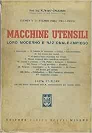 MACCHINE UTENSILI LORO MODERNO E RAZIONALE IMPIEGO