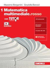 MATEMATICA MULTIMEDIALE.ROSSO. CON TUTOR. PER LE SCUOLE SUPERIORI. CON E-BOOK. … | Immagine principale