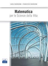 MATEMATICA PER LE SCIENZE DELLA VITA