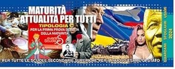 MATURITÀ ATTUALITÀ PER TUTTI. PER LA PRIMA PROVA SCRITTA DELLA …