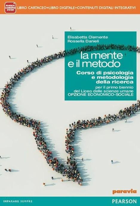 MENTE E IL METODO. CON E-BOOK. CON ESPANSIONE ONLINE