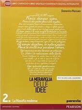 MERAVIGLIA DELLE IDEE. PER LE SCUOLE SUPERIORI. CON E-BOOK. CON …