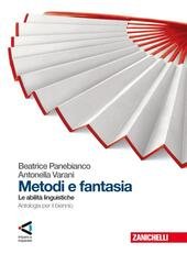 METODI E FANTASIA - LE ABILITA' LINGUISTICHE | Immagine Gallery 2