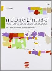 METODI E TEMATICHE NELLA RICERCA SOCIO-PSICO-PEDAGOGICA