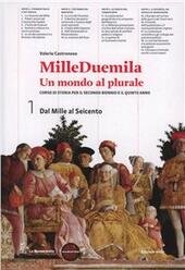 MILLEDUEMILA - UN MONDO AL PLURALE - EDIZIONE MISTA. DAL …