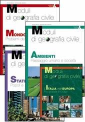 MODULI DI GEOGRAFIA CIVILE. L'ITALIA NELL'EUROPA. FRA GLOBALE E LOCALE. …