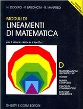 MODULI DI LINEAMENTI DI MATEMATICA - MOD. D - TRIENNIO …