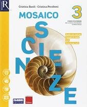 MOSAICO SCIENZE VOL. 3 LIBRO MISTO CON HUB LIBRO YOUNG. …