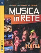 MUSICA IN RETE - IN PLATEA + SUL PALCO. IN …
