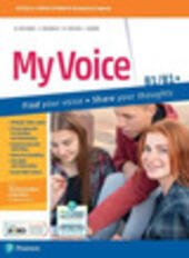 MY VOICE. B1-B1. PER LE SCUOLE SUPERIORI. CON E-BOOK. CON …