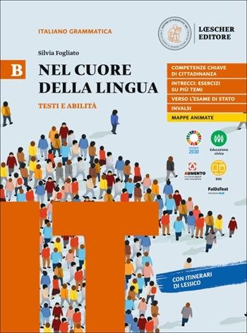 NEL CUORE DELLA LINGUA. PER LE SCUOLE SUPERIORI. CON E-BOOK. …