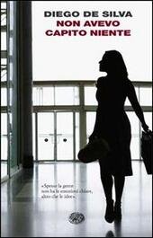 NON AVEVO CAPITO NIENTE