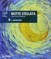 NOTTE STELLATA VOL.B. LABORATORIO.