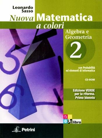 NUOVA MATEMATICA A COLORI. ALGEBRA-GEOMETRIA. CON QUADERNO DI RECUPERO. EDIZ. … | Immagine Gallery 3